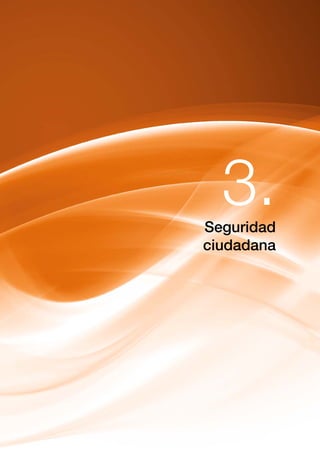 Seguridad
ciudadana
3.
 