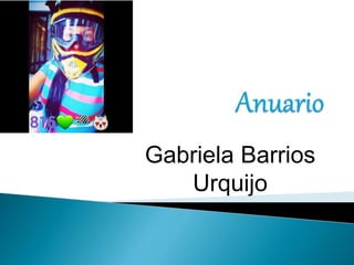 Gabriela Barrios
Urquijo
 