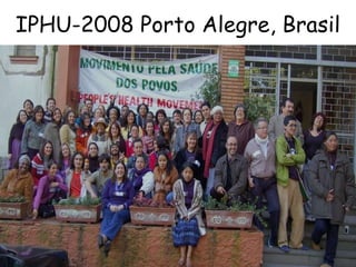 IPHU-2008 Porto Alegre, Brasil 