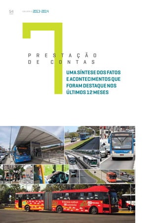 54 A n u á r i o
umasíntesedosfatos
eacontecimentosque
foramdestaquenos
últimos12meses
p r e s t a ç ã o
d e co n t a s
 