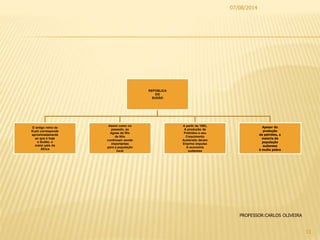 REPÚBLICA
DO
SUDÃO
O antigo reino de
Kush corresponde
aproximadamente
ao que é hoje
o Sudão, o
maior país da
África
Assim como no
passado, as
águas do Rio
de Nilo
continuam sendo
importantes
para a população
local
A partir de 1993,
A produção de
Pretróleo e seu
Crescimento
Acelerado deram
Enorme impulso
À economia
sudanesa
Apesar da
produção
de petróleo, a
maioria da
população
sudanesa
é muito pobre
07/08/2014
11
PROFESSOR:CARLOS OLIVEIRA
 