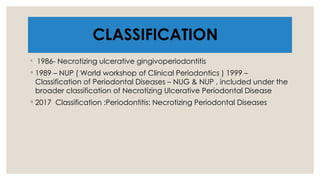 Acute necrotizing ulcerative gingivitis. | PPTX
