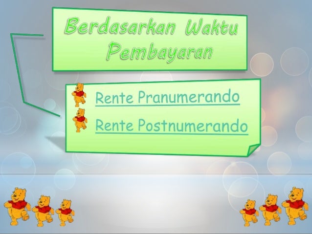 Matematika Keuangan Anuitas dan Rente 
