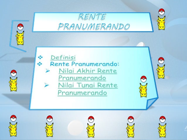 Matematika Keuangan Anuitas dan Rente 