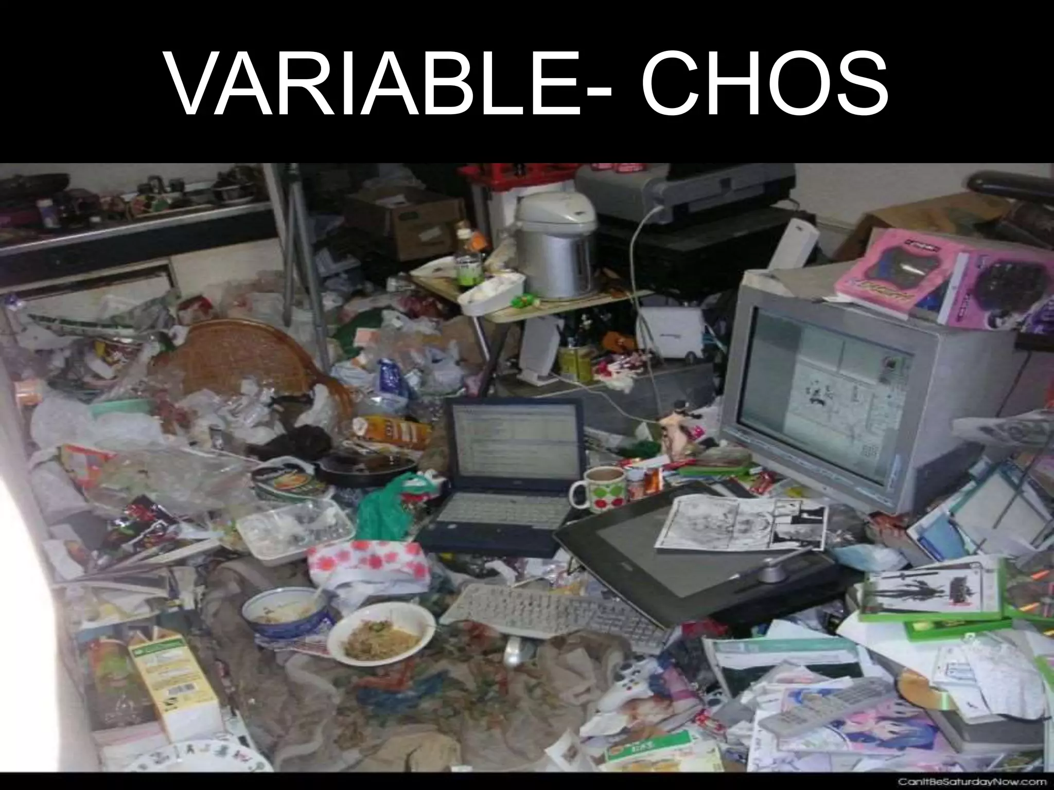 VARIABLE- CHOS
 