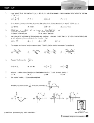TALENT HUNT                                                 MATHS EXPONENT




                                                                              Safdar Seraj
(For Solution, please refer page 'Khul-Ja-Sim-Sim')                     HOD - Math (Patna Centre)


                                                      ANUNAAD - XXIV (JULY-SEPTEMBER 2011) 31
 