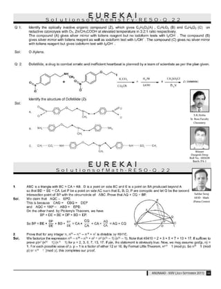 EUREKA!
SolutionsofChemistry-RESO-Q.22




                                                   S.K.Sinha
                                                Sr. Reso Faculty
                                                   Chemistry




                                                     Winner
                                                 Durgesh Deep
                                                Roll No.: 1033539
                                                  Batch: PA-1
         EUREKA!
  SolutionsofMath-RESO-Q.22




                                                    Safdar Seraj
                                                    HOD - Math
                                                   (Patna Centre)




                       ANUNAAD - XXIV (JULY-SEPTEMBER 2011) 44
 