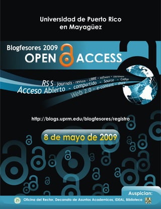 Blogfesores 2009: Open Access Conference