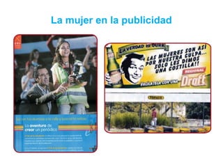 La mujer en la publicidad
 