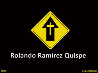 Rolando Ramírez Quispe
 