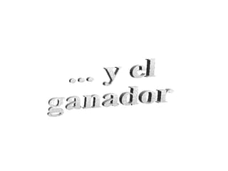 ... y el ganador 