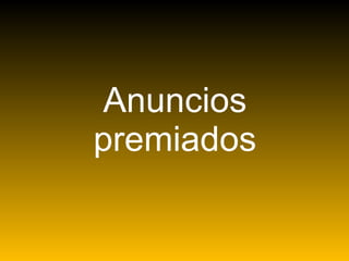 Anuncios premiados 