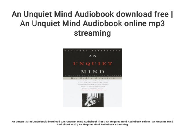 an unquiet mind full text an unquiet mind full text