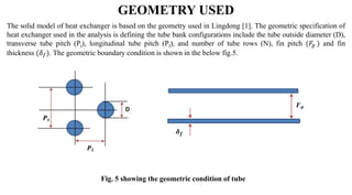 NUMERICAL ENHANCEMENT OF HEAT TRANSFER OF FIN AND TUBE COMPACT HEAT ...