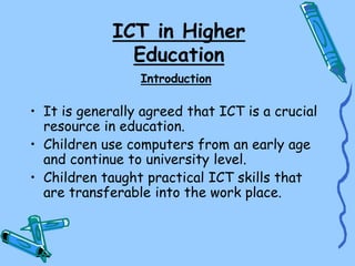 THE ROLE OF ICT IN HIGHER EDUCATIONppt.ppt