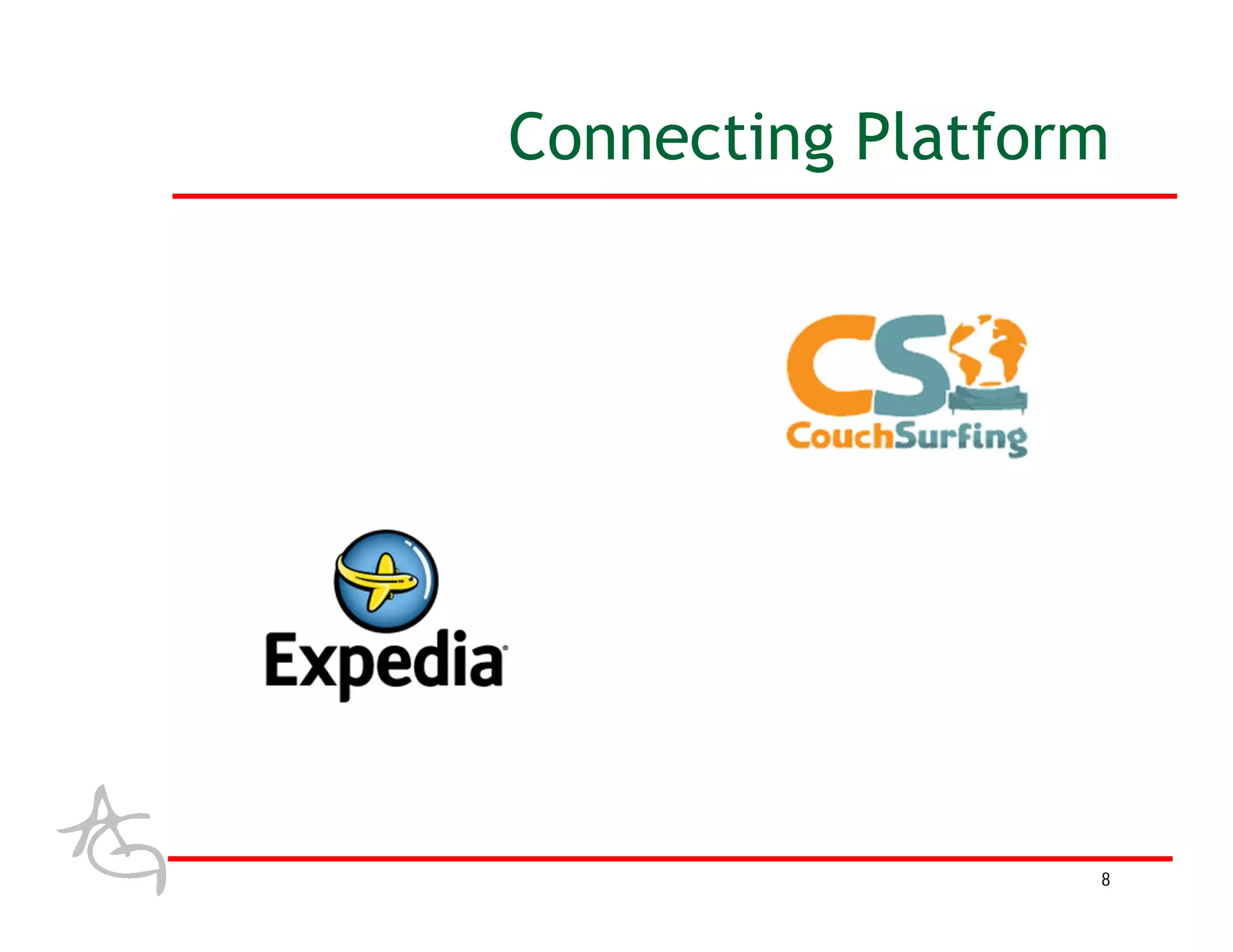 Connecting Platform




                  8
 