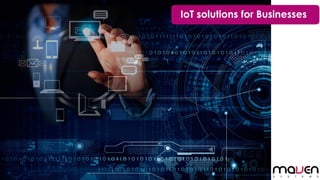 IoT solutions for Businesses
 