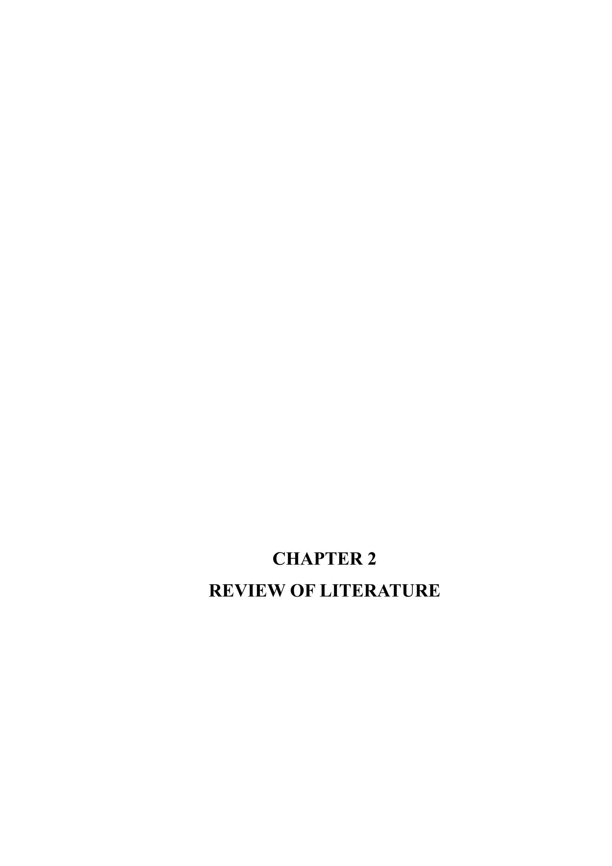 CHAPTER 2
REVIEW OF LITERATURE
 