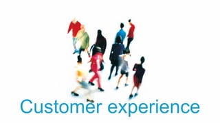 Customer experience