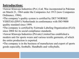 Anwar Export Anwar khawaja industries slides | PPTX