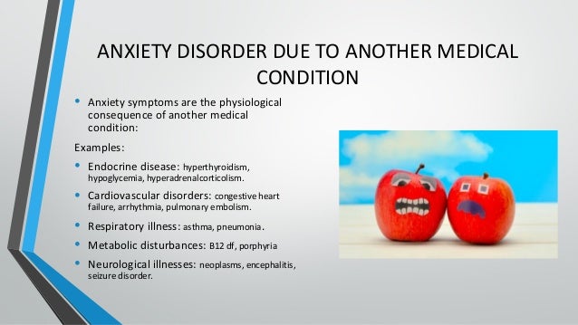 Anxiety Disorder Due To Known Physiological Condition anxiety-disorder-due-to-known-physiological-condition