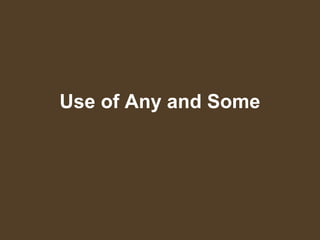 Any and some | PPT