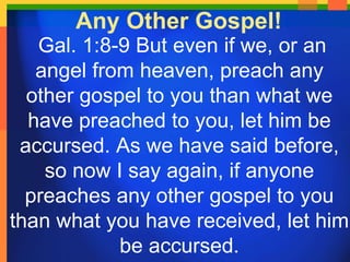 Any Other Gospel