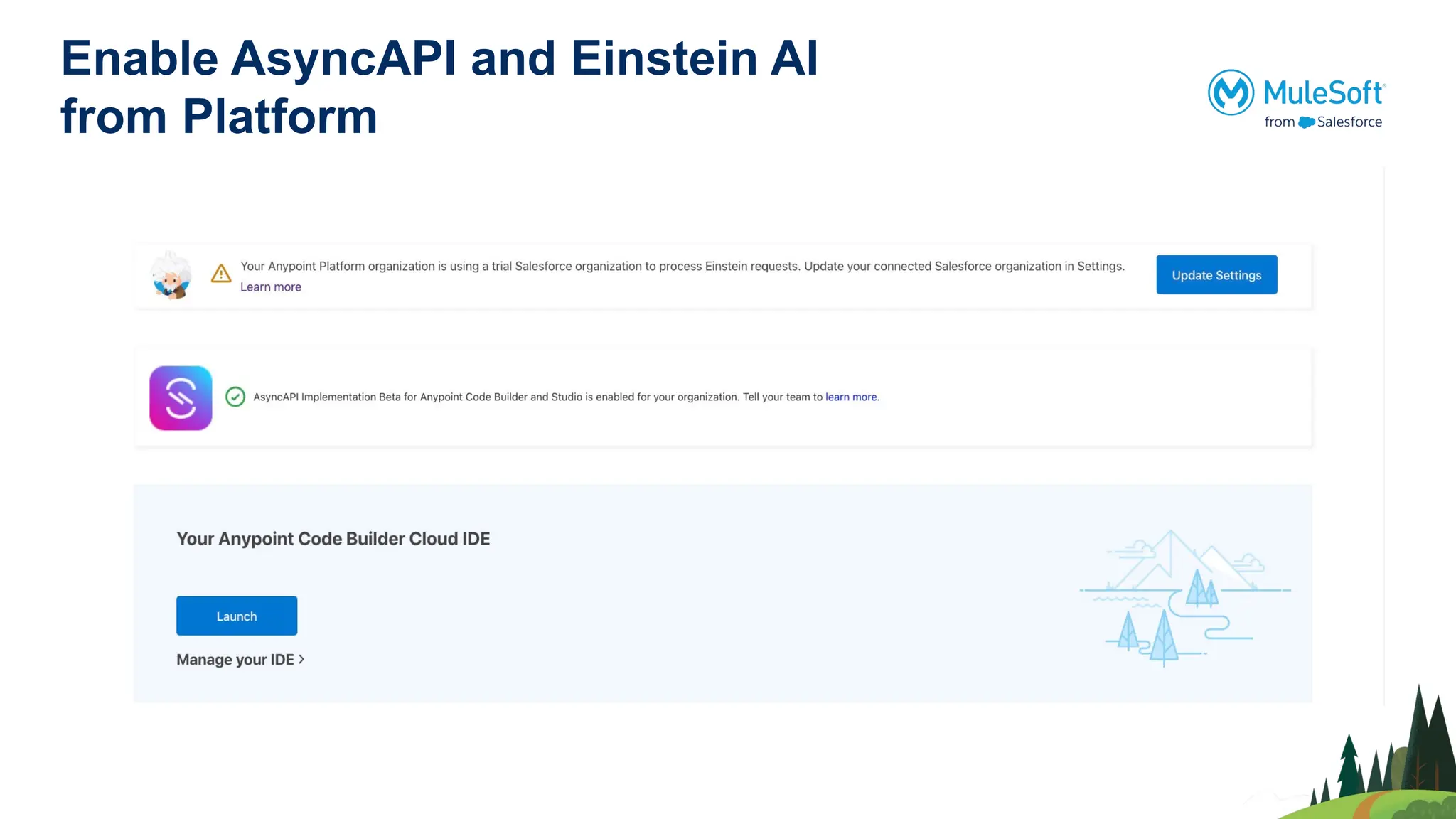 Enable AsyncAPI and Einstein AI
from Platform
 