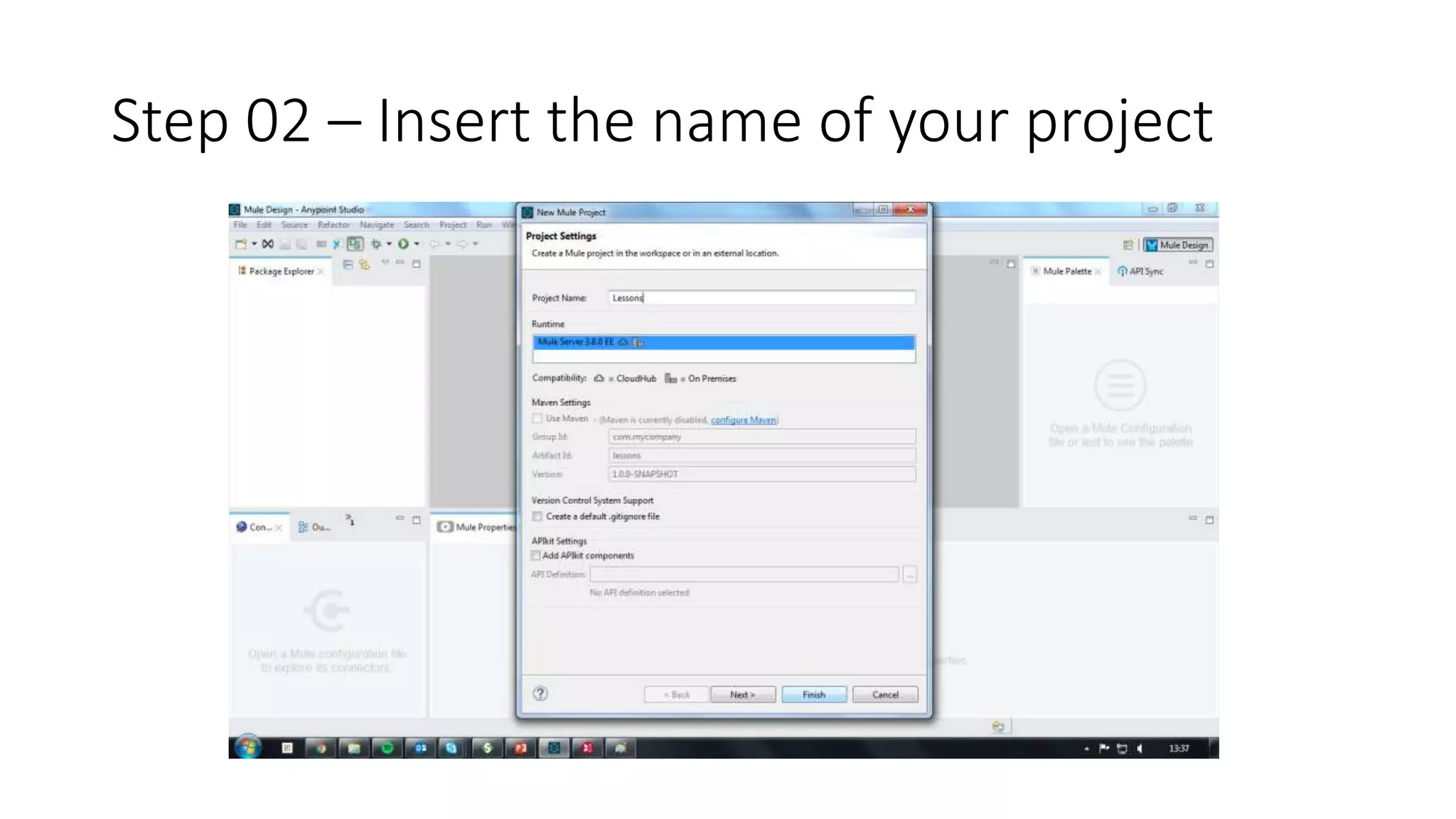Step 02 – Insert the name of your project
 