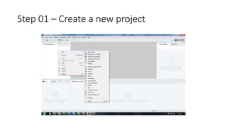 Step 01 – Create a new project
 
