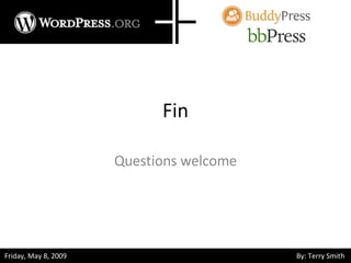 Fin Questions welcome 