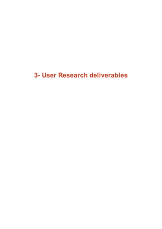 3- User Research deliverables
 