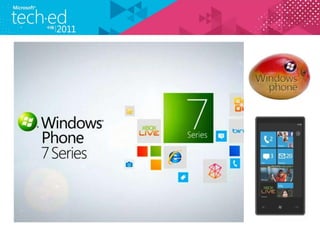 Windows Phone   7
 