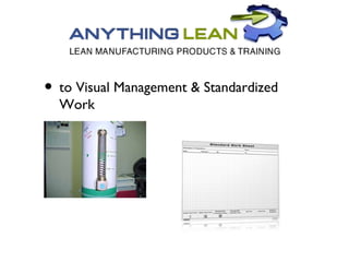 to Visual Management & Standardized Work