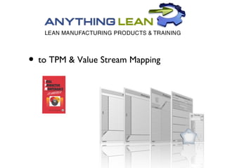 to TPM & Value Stream Mapping