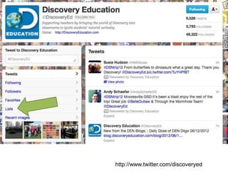 http://www.twitter.com/discoveryed
        http://www.twitter.com/discoveryed
 