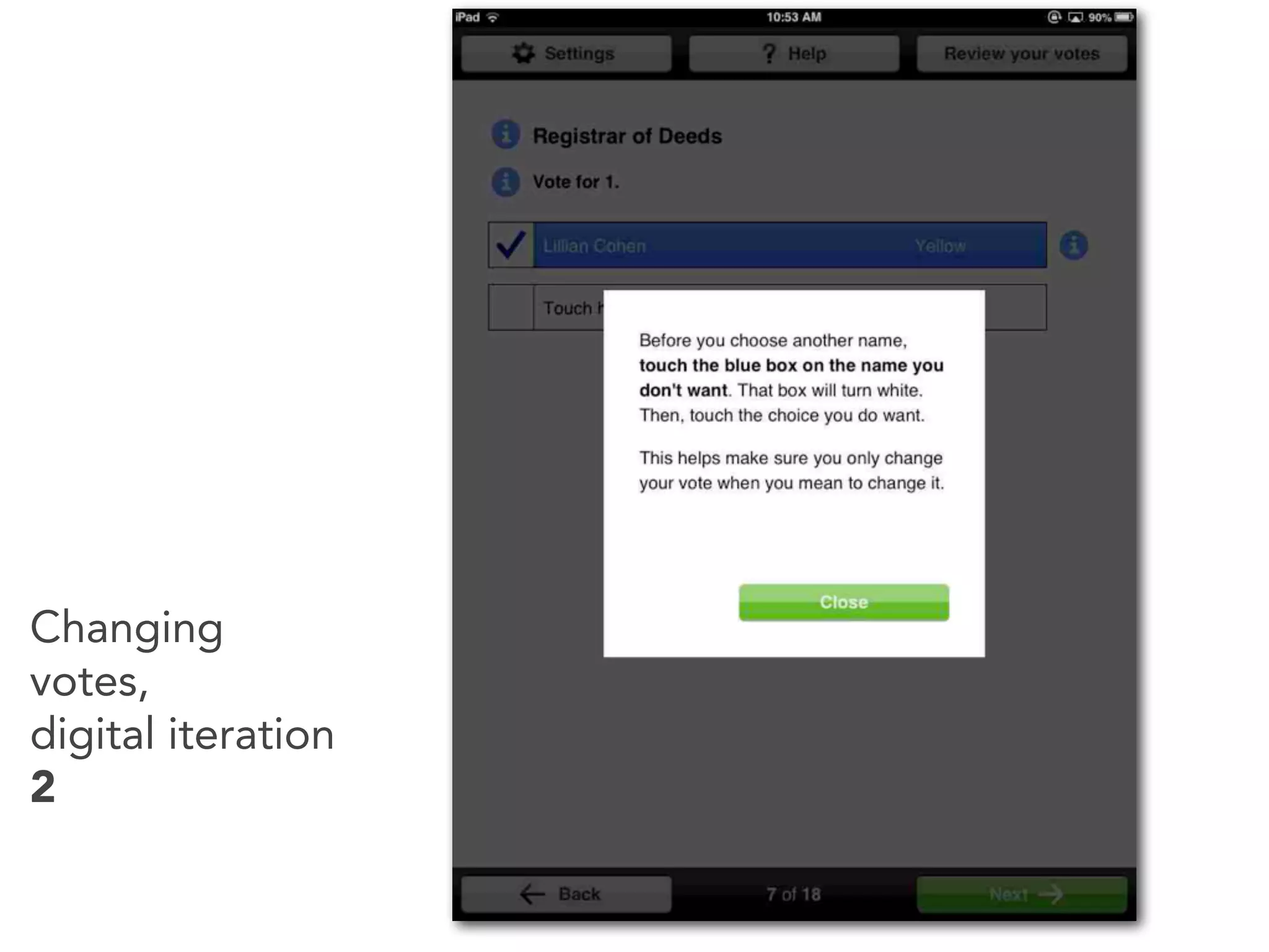 Changing
votes,
digital iteration
2
 
