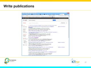 Write publications 
27 
 