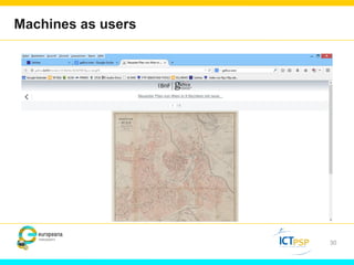Machines as users 
30 
 