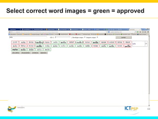 Select correct word images = green = approved 
44 
 
