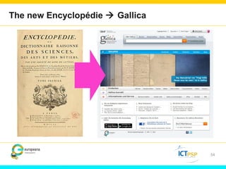 The new Encyclopédie  Gallica 
54 
 