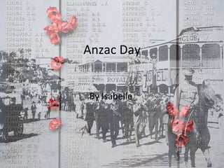 By Isabelle  Anzac Day 