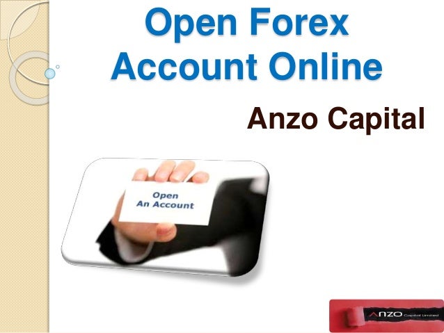 Want To Open Forex Account Online In Simple Steps - 