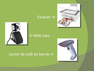 Escàner -> ← Web Cam Lector de codi de barres->  