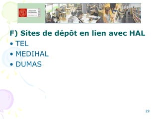 F) Sites de dépôt en lien avec HAL TEL MEDIHAL DUMAS 