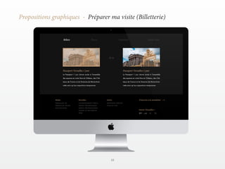 53 
Propositions graphiques - Préparer ma visite (Billetterie) 
 