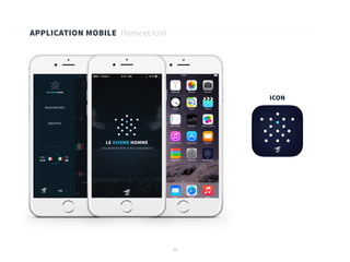 48
APPLICATION MOBILE Home et Icon
ICON
LE XVIEME HOMME
 