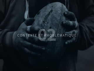 5
CONTEXTE ET PROBLÉMATIQUE
02
5
 