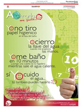 10 de Octubre de 2011
E-mail: contacto@periodicomovimiento.com
                                                      Movimiento
                                           Pensamiento y Verdad Ciudadana   08
 