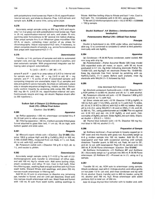 104 6. PESTICIDE FORMULATIONS AOAC METHODS (1980)
with polyethylene-lined screw cap. Pipet in 25 mL saponification-
internal std soln, and shake to dissolve. Prep. 2,4-0 std soln and
sample soln, 6.278, at same time, using same pipet.
6.278 Preparation of Sample
Accurately weigh sample contg ca 300 mg 2,4-0 acid equiv.
into 1 or 2 oz glass vial with polyethylene-lined screw cap. Pipet
in 25 mL saponification-internal std soln, and shake 15 min,
warming ester formulations to 50' several min before shaking.
Filter prepd sample thru 9 cm Whatman glass microfiber filter
GF/A, or equiv., collecting major portion of aq. phase for
chromatography. Adjust isopropanol-H20 ratio, if necessary, to
obtain complete dissoln of sample; e.g., amine formulations are
best prepd with isopropanol-H20 (1 + 1).
6.279 Determination
Transfer ca 1 mL portions of samples and stds to automated
sampler vials, and cap. Place samples and stds in position, and
start automatic sampler. With programmed integrator use fol-
lowing calcn program automatically:
% 2,4-0 = (R/R') x (W'/W) x P,
where Rand R' = peak ht or area ratios of 2,4-0 to internal std
for sample and std, resp.; W' = mg 2,4-0 in std; W = mg
sample; and P = % purity of std. If automated sampler and
computing integrator are unavailable, inject 10 p,L samples and
stds and perform calcns manually. As check on calibration, place
stds in sample sequence at beginning, middle, and end. Period-
ically confirm linearity by analyzing stds contg 200, 300, and
400 mg 99+% 2,4-0/25 mL saponification-internal std soln.
Continuously recycle and mag. stir eluant. Replace eluant after
ca 200 injections/L.
Sodium Salt of Dalapon (2,2-Dichloropropionic
Acid) (73)-Official Final Action
(Caution: See 51.041.)
6.280 Apparatus
(a) Reflux apparatus.-250 mL erlenmeyer connected thru !j
35/25 ball joint to reflux condenser.
(b) Filtering apparatus.-60 mL, medium porosity fritted glass
funnel attached to glass filter bell, 11 cm od, 18 cm high, with
bottom gasket and slide valve.
6.281 Reagents
(a) Mercuric-cupric nitrate soln.-(Caution: See 51.065.) Dis-
solve 100.0 g yellow HgO and 60 g Cu(N03)2.3H20 in 500 mL
3.100±0.003N HN03, measured from vol. flask, in 1 L vol. flask,
dil. to vol. with H20, and filter.
(b) Potassium iodide soln.-Dissolve 150 g KI in H20, dil. to
1 L, and neutze to phthln.
6.282 Determination
Accurately weigh sample contg 0.11-0.22 g Na salt of 2,2-
dichloropropionic acid, transfer to erlenmeyer of reflux app.,
and add 100 mL Hg-Cu nitrate soln. Add some boiling chips,
attach condenser, and reflux 15 min. Cool in H20 bath. Filter
thru filtering app., washing flask and ppt acid-free with H20 from
wash bottle. Discard filtrate and washings, and place 250 mL
narrow-mouth erlenmeyer in filtering bell.
Add 50 mL KI soln to erlenmeyer to dissolve any remaining
ppt, transfer to funnel, and stir until ppt dissolves. Draw soln
into narrow-mouth erlenmeyer with vac. Wash flask and funnel
with ",,50 mL KI soln from wash bottle, adding washings to
filtrate. Add few boiling chips to filtrate and boil 1 min. Cool in
H20 bath. Titr. immediately with O.lN HCI, using phthln.
% Na salt 2,2-dichloropropionic acid = mL O.lN HCI x 0.004499
x 100/g sample.
Dicofol (Kelthane®, 4,4' -Dichloro-a-(trichloromethyl)-
benzhydrol)
Potentiometric Method (74)-Official First Action
6.283 Principle
Dicofol is hydrolyzed in alc. KOH under reflux, and hydrolyz-
able org. CI is converted to ionizable CI which is titrd potentio-
metrically with std AgN03.
6.284 Apparatus
(a) Condenser.-"$ 24/40 Pyrex condenser, water cooled, 400
mm long with drip tip.
(b) Potentiometer.-Fisher Accumet Model 320 (new model
325) expanded scale pH meter, or equiv., with 50 mL buret
graduated in 0.1 mL, Ag billet indicating electrode (Fisher No.
13-639-122). and Ag-AgCI ref. electrode (Fisher No. 13-639-53).
Keep Ag electrode free from tarnish by polishing with aq.
NaHC03-CaC03 (1 + 1) paste. Before each analysis, rinse Ag
electrode with NH4 0H (1+1) followed by H20.
6.285 Reagents
(Use deionized H20 thruout.)
(a) Alcoholic potassium hydroxide soln.-O.5N. Dissolve 28.1
g KOH pellets in ca 600 mL alcohol and dil. to 1 L with alcohol.
(b) Potassium chloride std soln.-0.1N. Dissolve 7.456 g KCI
in H20 and dil. to 1 L with H20.
(c) Silver nitrate std soln.-0.1N. Dissolve 17.00 g AgN03 in
100 mL H20, add 1.7 mL HN03, and dil. to 1 L with H20. To stdze,
dil. 25 mL O.lN KCI to 200 mL with H20 in 400 mL beaker. Adjust
pH to 2.0±O.2, using NH40H (1+4) and/or HN03 (1+4). and dil.
to 300 mL. Titr., using potentiometer as in 6.288. Plot mv against
vol. O.lN KCI and det. mL O.lN AgN03 at end point. Calc.
normality of AgN03std soln. Stdze AgN03std soln daily. (Equiv.
wt dicofol = 370.5/3 = 123.5.)
(d) Thymol blue indicator soln.-O.l %. Dissolve 100 mg thy-
mol blue in 100 mL alcohol (1+1).
6.286 Preparation of Sample
(a) Kelthane technical.-Fuse sample in loosely capped jar in
100e
oven and mix thoroly with glass rod. Accurately weigh ca
4-6 g molten sample into 150 mL beaker. Add 50-75 mL
isopropanol and heat with occasional swirling until sample
dissolves. Transfer Quant. to 500 mL vol. flask, let cool to 25°,
and dil. to vol. with isopropanol. Pipet 25 mL sample soln into
300 mL "$ 24/40 Pyrex erlenmeyer. (Caution: See 51.018.)
(b) Kelthane formulations.-(1) Kelthane MF and Kelthane
35.-Accurately weigh ca 1 g sample into 300 mL"$ 24/40 Pyrex
erlenmeyer. (2) Kelthane EC.-Proceed as in (1). using ca 2 g
sample.
6.287 Hydrolysis
Transfer 50 mL alc. KOH soln to erlenmeyer contg sample.
Attach condenser, seal with 2-3 drops alcohol, and reflux gently
on hot plate 1.5 hr. Let cool, and rinse condenser and tip with
25 mL alcohol. Quant. transfer soln to 400 mL beaker, using 50
mL alcohol and 100 mL H20. Rinse erlenmeyer with addnl
portions H20 to total vol. of 250 mL.
Add 10 drops thymol blue indicator soln to beaker and, with
 